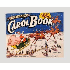 Vintage 1956 Pre-Grade Carol Book Beginner Piano Students 8 Holiday Songs
